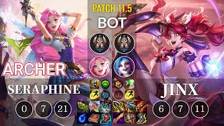 V3 Archer Seraphine vs Jinx Bot - KR Patch 11.5