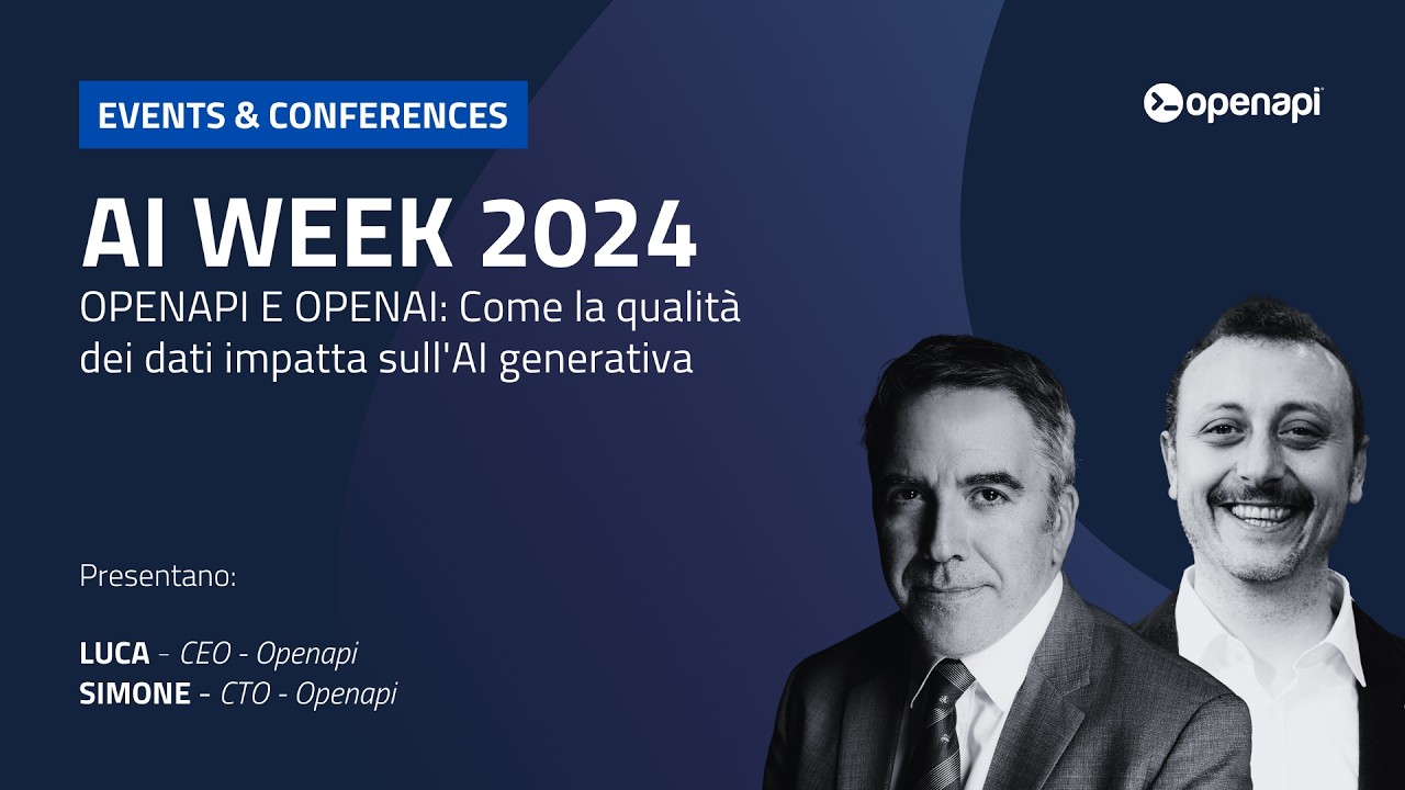 AI WEEK 2024: OPENAPI E OPENAI - Come la qualità dei dati impatta sull ...