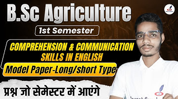 Comprehension & Communication Skills in English I B.Sc Agriculture 1st semester | Model Paper I DDU