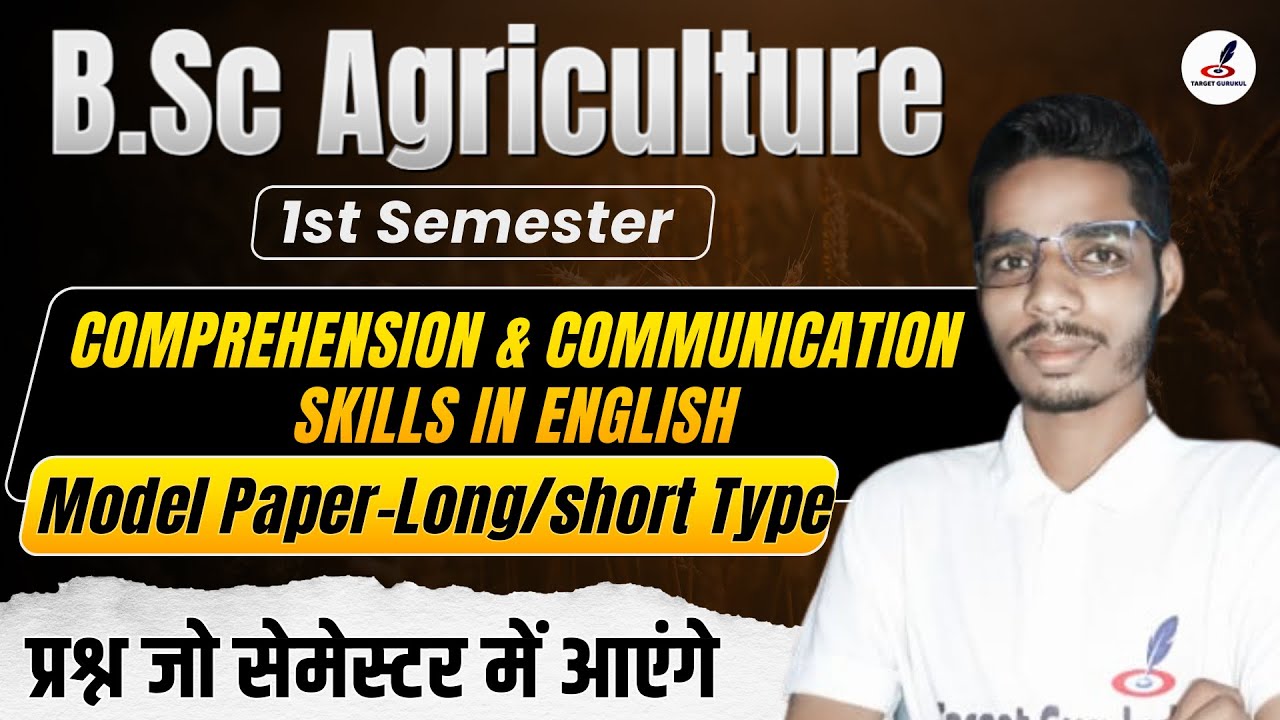 Comprehension & Communication Skills in English I B.Sc Agriculture 1st semester | Model Paper I DDU
