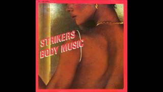 The Strikers - Body Music (François Kevorkian &amp; Larry Levan Mix)