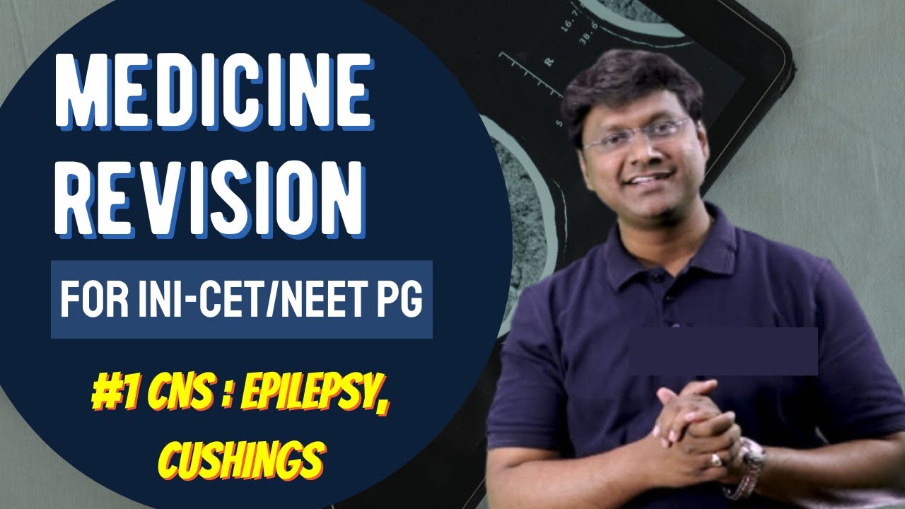 Medicine Rapid Revision Part 1 : CNS | INI CET NEET PG FMGE By Dr ...