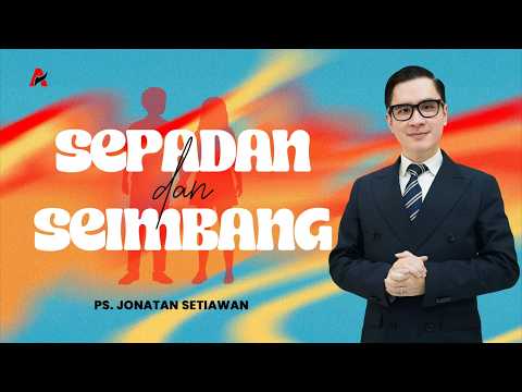 Appropriate and Balanced - Ps. Jonatan Setiawan