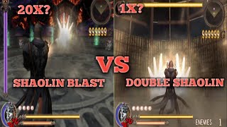 Shaolin Blast VS Double Shaolin Blast