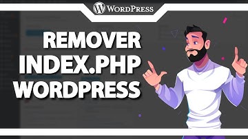Como Remover o Index.php das Paginas do WordPress (Rápido e Fácil) 2024