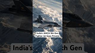 India Gave AMCA Fighter Jet Project to Private Companies?