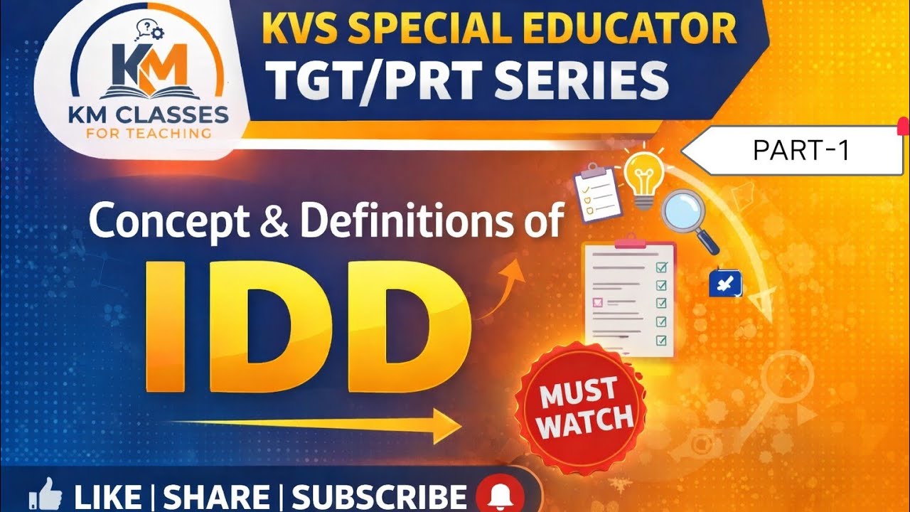 Class-01 I KVS NVS TGT SPECIAL EDUCATOR PREPARATION SERIES I DEFINITION, CONCEPT OF IDD I BEST CLASS