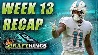 DRAFTKINGS LINEUP REVIEW & RESULTS: NFL DFS WEEK 13