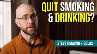 If I became a Christian would I have to quit smoking and drinking?