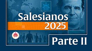 🎬 Salesianos 2025 – Parte II | PT