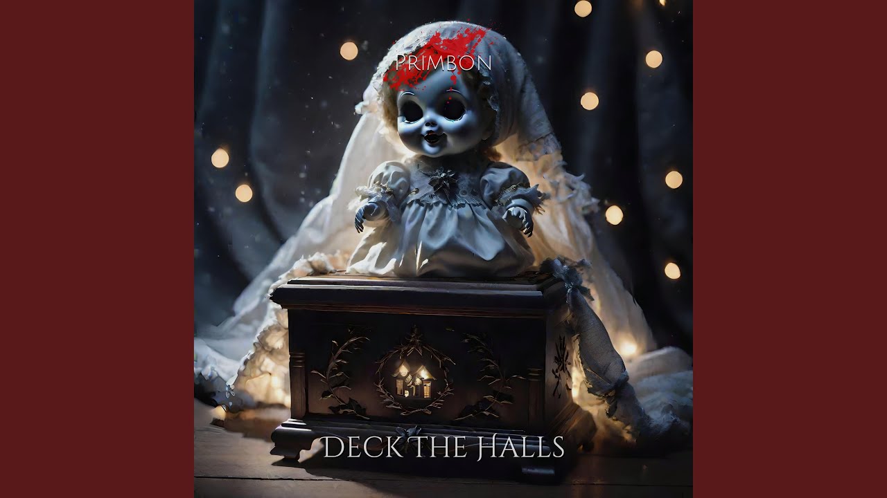 Deck The Halls (Spooky Music Box)