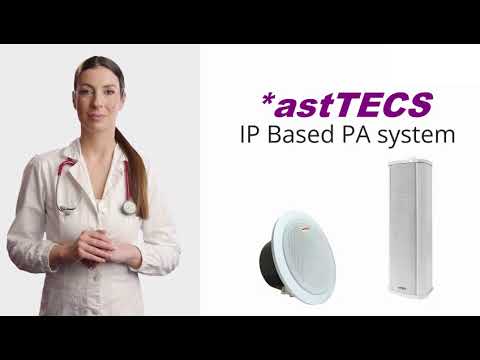 IP PA system for Healthcare - video from astTECS