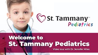 Welcome to St. Tammany Pediatrics
