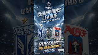Chempions League Lech Poznań Vs Aarhus AGF Ruszamy po marzenia ( Short ) 💙🤍💪🎉⚽