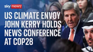US Climate Envoy John Kerry news conference following COP28 summit deal
