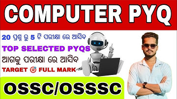 COMPUTER TOP SELECTED QUESTIONS/OSSC OSSSC RI ARI AMIN OISF SI ODISHA POLICE PYQS/COMPUTER PYQS