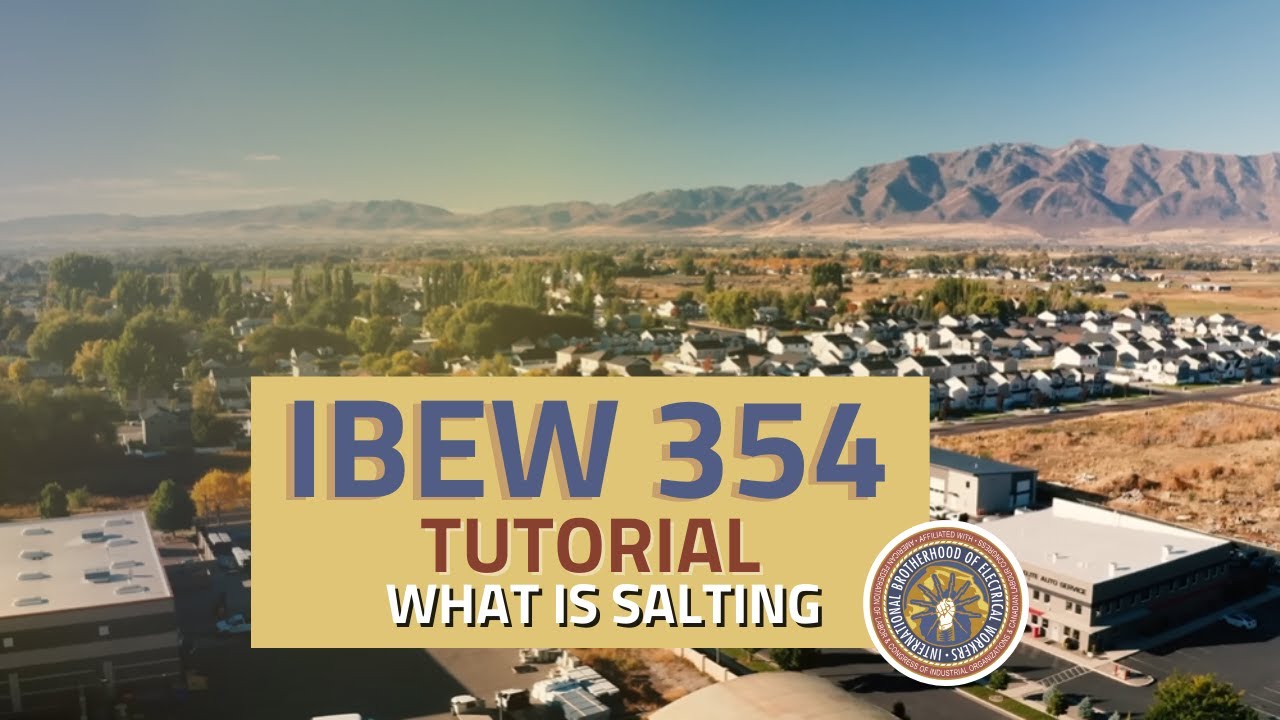IBEW 354 Tutorial: What is "Salting"