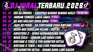 DJ TIKTOK TERBARU 2026 | DJ EE AA ENGKOL - HIDUPMU MARAH MARAH MELULU 🎵 DJ JANGAN TUNGGU LAMA LAMA 🔥