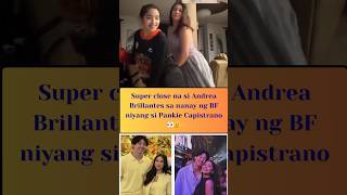 Super Close Na Si Andrea Brillantes Sa Nanay Ng Bf Niyang Si Pankie Capistrano
