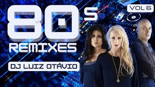 Set Mixado - Anos 80 (Remixes) - Vol 6  - Laura Branigan, Human League, Depeche Mode, ABBA e mais