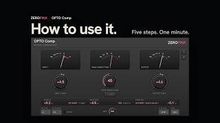 ZEROPINK OPTO Comp: How to Use an Optical Compressor in 5 Steps