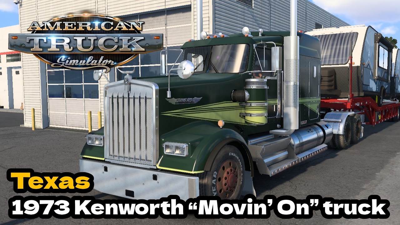 Let's Play // ATS -- Texas Cruising with the 1973 Kenworth