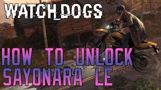 Watch Dogs - How To Unlock Sayonara LE (Best Bike in Game)