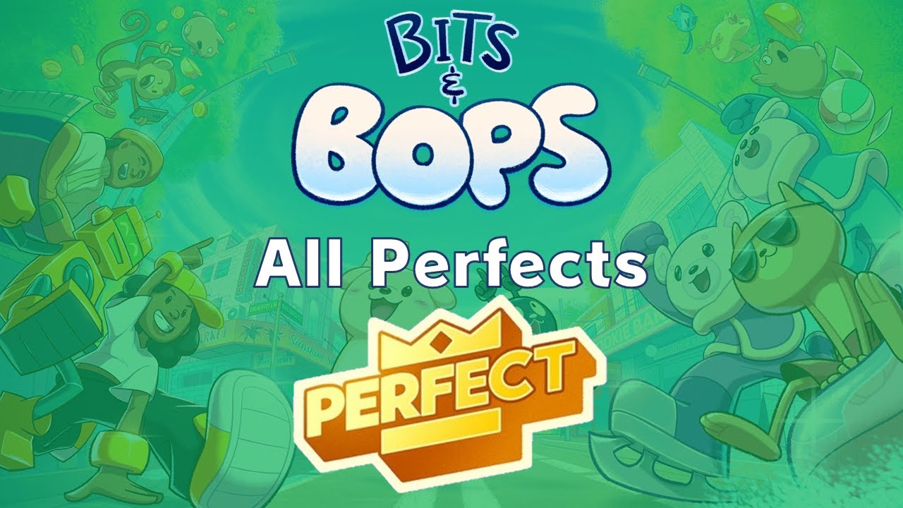 Bits & Bops - All Perfects