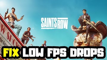 How to FIX Saints Row Low FPS Drops | FPS BOOST