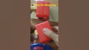 công tắc dòng chảy ứng dụng kiểm tra nước đầu ra máy bơm