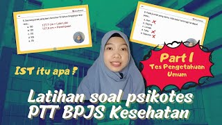 BAGIAN 1 (Tes Pengetahuan Umum) : Latihan Soal Psikotes PTT BPJS Kesehatan screenshot 5