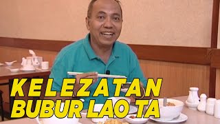 Pecinta bubur wajib mencicipi hidangan ini | WISATA KULINER