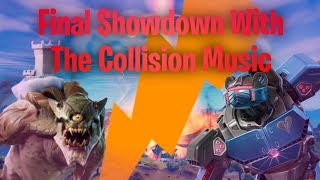 Fortnite Final Showdown With The Collision Event Music