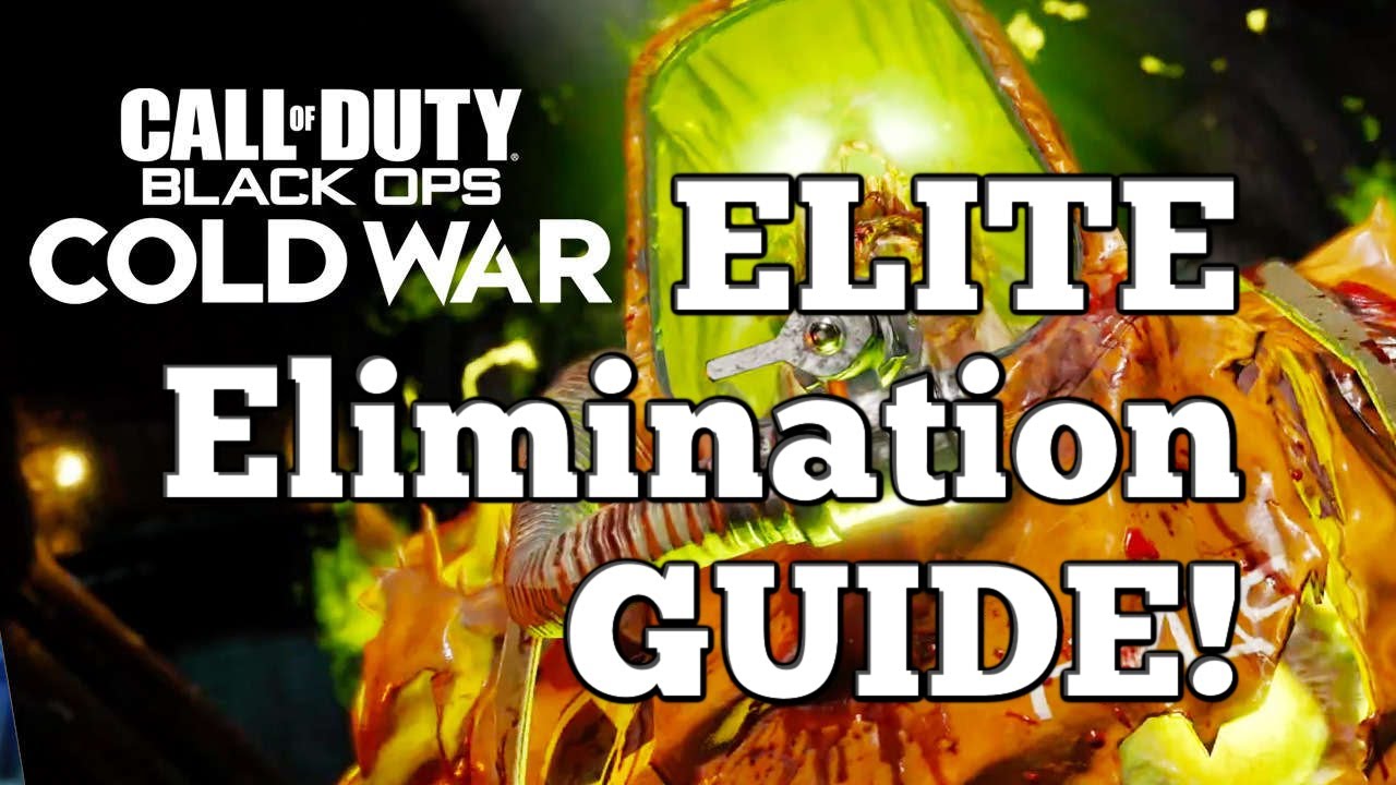 Black Ops Cold War Zombies Elite Elimination Guide! YouTube