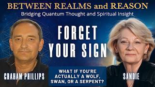 Forget Your Sign! – What if You’re Actually a Wolf, Swan, or a Serpent? with Graham Phillips
