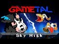 Sky high dynamite headdy  gametal remix