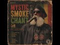 Mystic Smoke Chant [Unreleased 1989 AlbumRoots Reggae | Dub | Conscious | Lost Tapes
