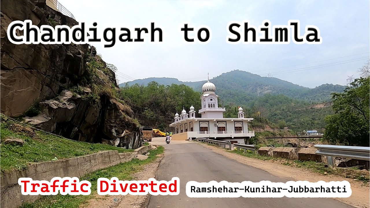 chandigarh-to-shimla-via-nalagarh-ramshehar-kunihar-jubbarhatti-shimla