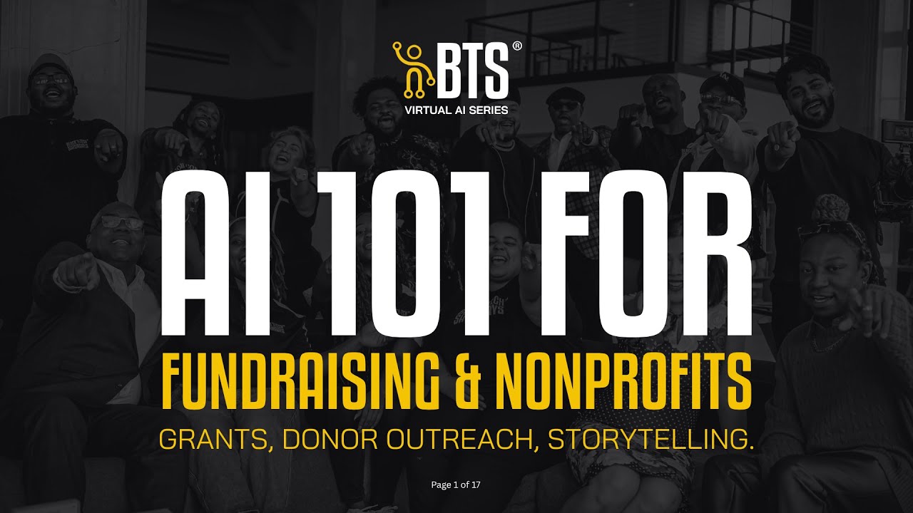 BTS Virtual AI Series – AI for Fundraising & Nonprofits: Grants, donor outreach, storytelling.