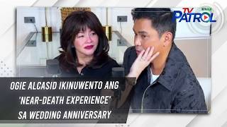 Ogie Alcasid ikinuwento ang 'near-death experience' sa wedding anniversary | TV Patrol