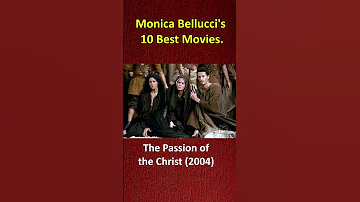 Monica Bellucci S 10 Best Movies Shorts Monicabellucci Films Movies 