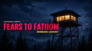 Fears to Fathom: Ironbark Lookout - Full Game Walkthrough (No Commentary) [4K]