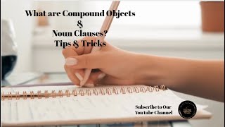 Mastering Compound Objects & Noun Clauses! #8partsofspeech#grammarrules #grammartips #englishgrammar