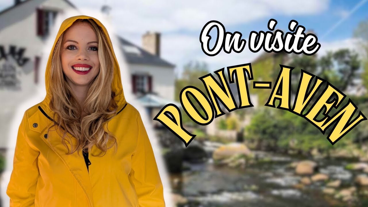 On visite Pont-Aven ensemble ! (B1)