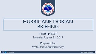 NWS Atlanta - August 31 at 12:30 PM - Special Weather Briefing: Hurricane Dorian