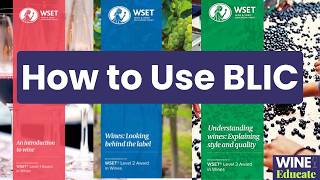What is BLIC? - WSET Wine Quality Assessment Framework Explained
