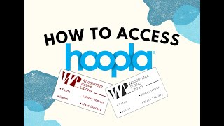 How to access Hoopla with your Woodbridge Library card!