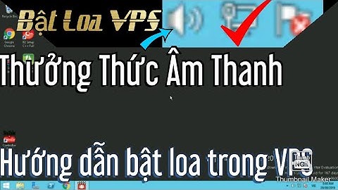 •New• Hướng dẫn bật âm thanh trên VPS !!