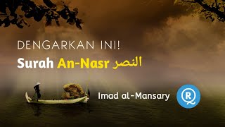 Bacaan Quran Surah An-Nasr & Terjemahan Sedih Merdu Merasuk Jiwa - Pengantar Tidur - Imad al-Mansary