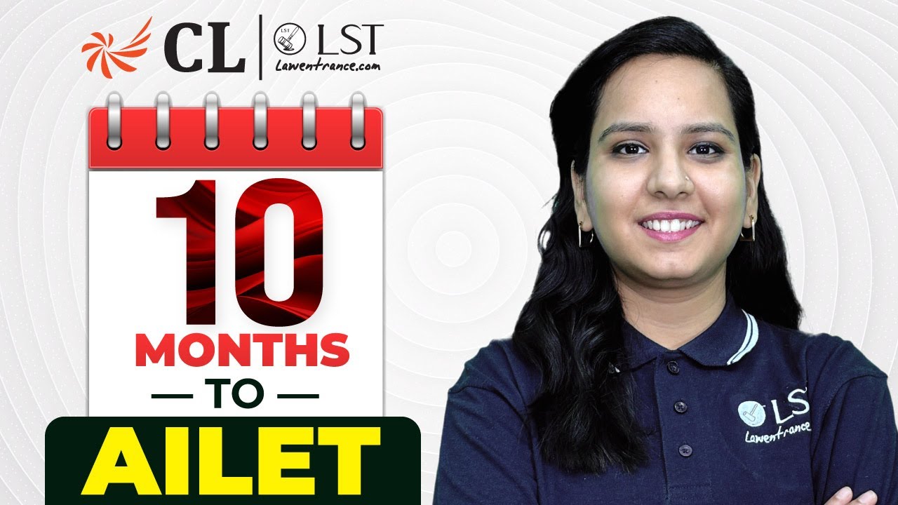 How to Prepare for AILET 2027 in 10 Months | Full Strategy + Study Plan To Crack NLU Delhi | CL-LST